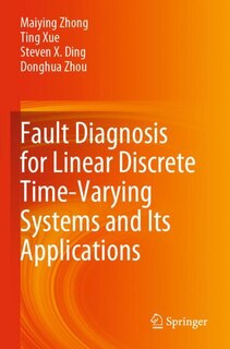 Fault Diagnosis for Linear Discrete Time-Varying Systems and Its Applications