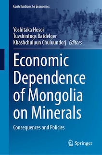 Front cover_Economic Dependence of Mongolia on Minerals