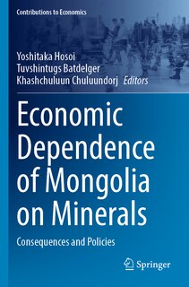 Front cover_Economic Dependence of Mongolia on Minerals