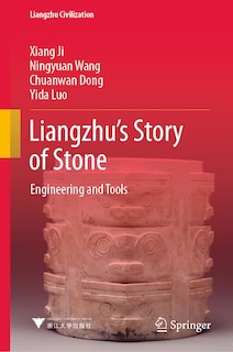Front cover_Liangzhu's Story of Stone
