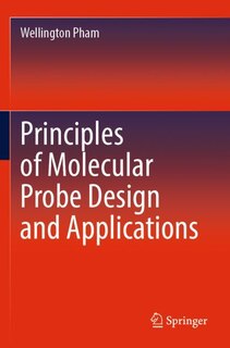 Front cover_Principles of Molecular Probe Design and Applications