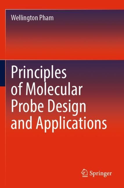 Front cover_Principles of Molecular Probe Design and Applications