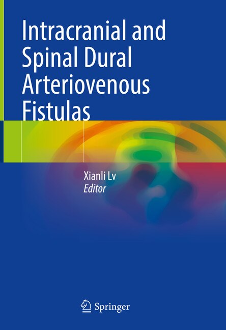 Front cover_Intracranial and Spinal Dural Arteriovenous Fistulas