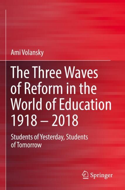 Couverture_The Three Waves of Reform in the World of Education 1918 - 2018