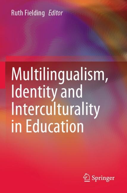 Front cover_Multilingualism, Identity and Interculturality in Education