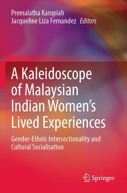Front cover_A Kaleidoscope of Malaysian Indian Women's Lived Experiences