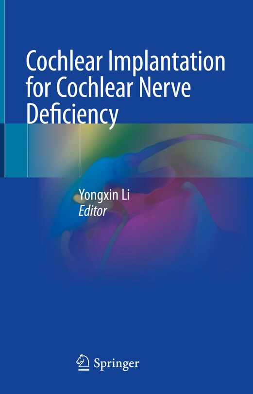 Couverture_Cochlear Implantation for Cochlear Nerve Deficiency