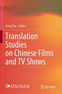 Front cover_Translation Studies on Chinese Films and TV Shows