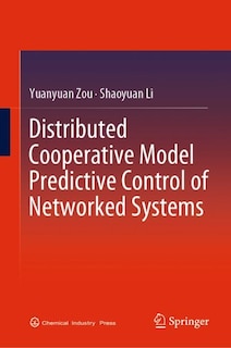 Couverture_Distributed Cooperative Model Predictive Control of Networked Systems