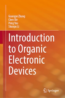 Couverture_Introduction to Organic Electronic Devices