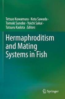 Couverture_Hermaphroditism and Mating Systems in Fish