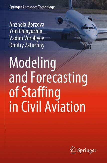Front cover_Modeling and Forecasting of Staffing in Civil Aviation