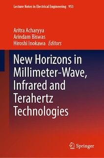 Front cover_New Horizons in Millimeter-Wave, Infrared and Terahertz Technologies