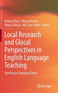Front cover_Local Research and Glocal Perspectives in English Language Teaching