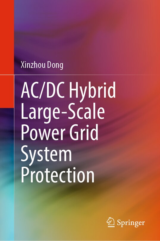Front cover_AC/DC Hybrid Large-scale Power Grid System Protection