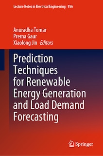 Front cover_Prediction Techniques for Renewable Energy Generation and Load Demand Forecasting
