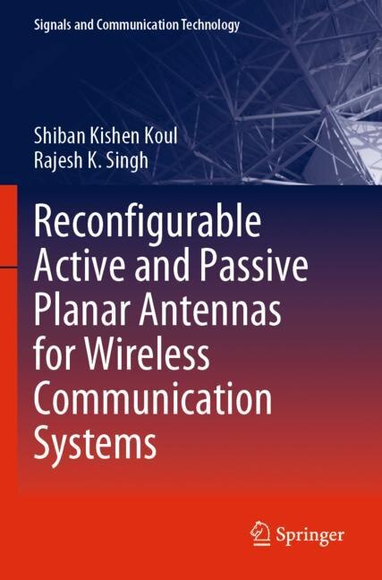 Front cover_Reconfigurable Active and Passive Planar Antennas for Wireless Communication Systems