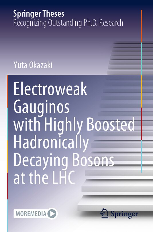 Couverture_Electroweak Gauginos with Highly Boosted Hadronically Decaying Bosons at the LHC