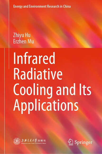 Front cover_Infrared Radiative Cooling and Its Applications