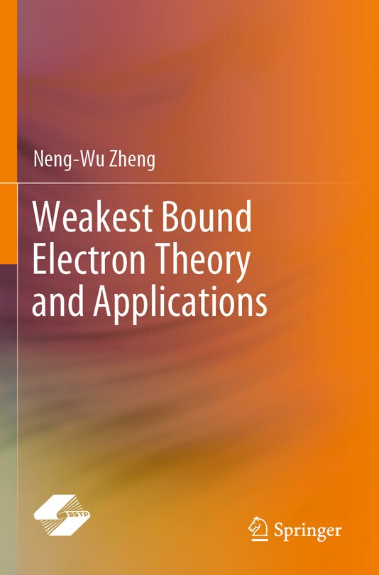 Couverture_Weakest Bound Electron Theory and Applications