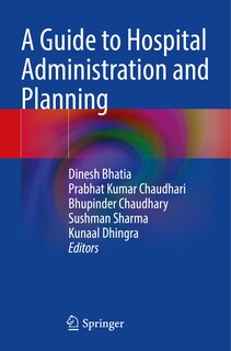 Front cover_A Guide to Hospital Administration and Planning