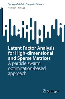 Front cover_Latent Factor Analysis for High-dimensional and Sparse Matrices