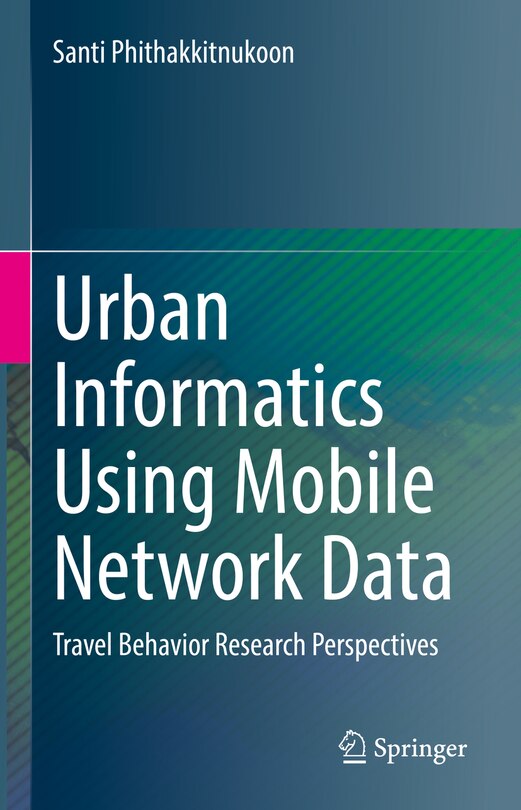Front cover_Urban Informatics Using Mobile Network Data
