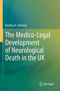 Front cover_The Medico-Legal Development of Neurological Death in the UK