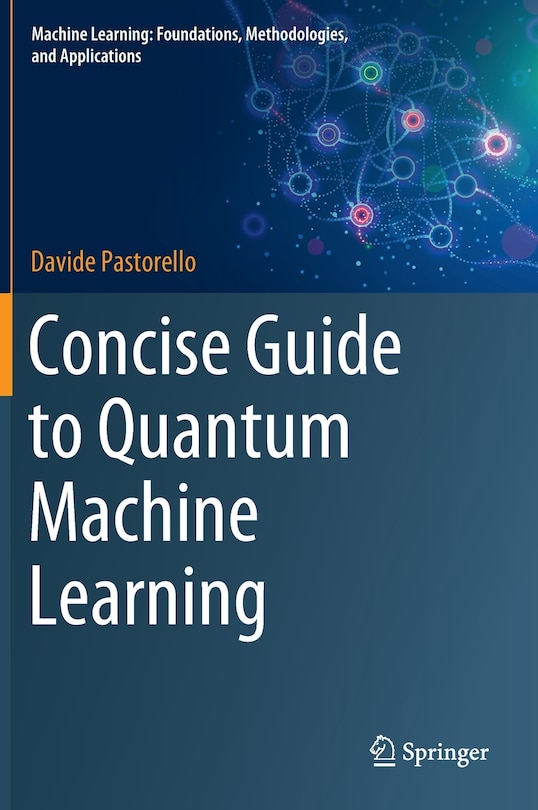 Front cover_Concise Guide to Quantum Machine Learning
