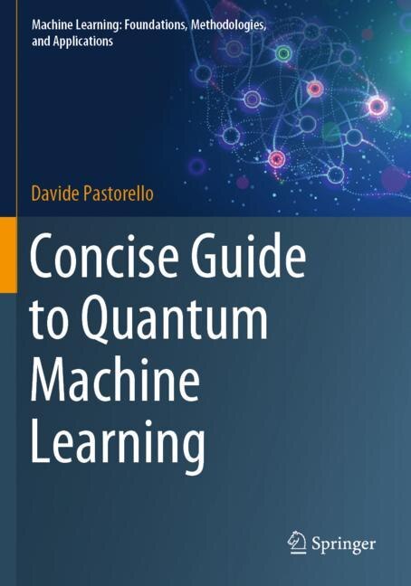 Front cover_Concise Guide to Quantum Machine Learning