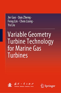 Front cover_Variable Geometry Turbine Technology for Marine Gas Turbines