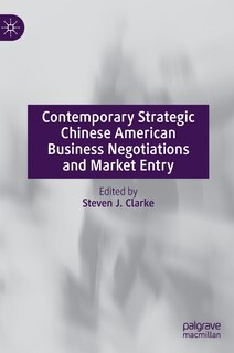Front cover_Contemporary Strategic Chinese American Business Negotiations and Market Entry