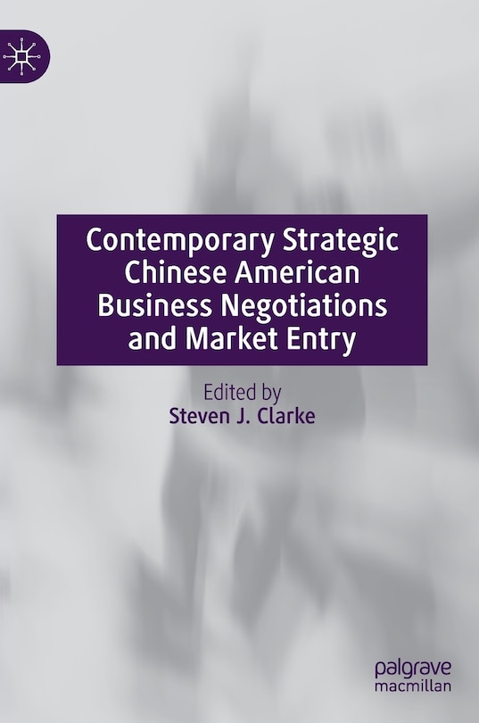 Front cover_Contemporary Strategic Chinese American Business Negotiations and Market Entry