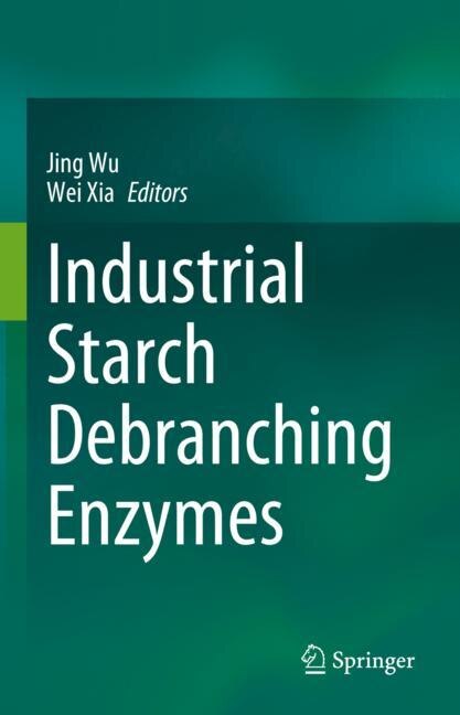Front cover_Industrial Starch Debranching Enzymes