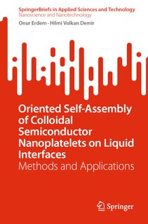 Front cover_Oriented Self-Assembly of Colloidal Semiconductor Nanoplatelets on Liquid Interfaces