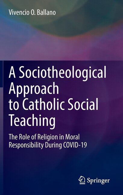 Couverture_A Sociotheological Approach to Catholic Social Teaching