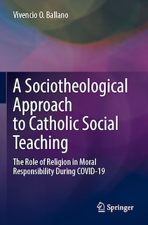 Couverture_A Sociotheological Approach to Catholic Social Teaching