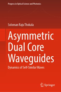 Front cover_Asymmetric Dual Core Waveguides