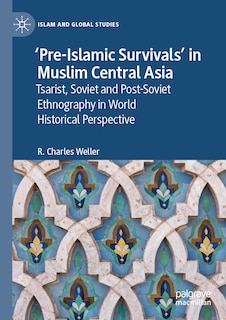 Front cover_'Pre-Islamic Survivals' in Muslim Central Asia