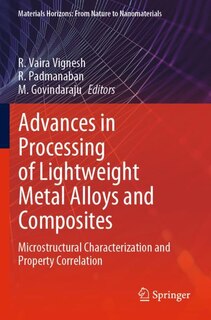 Front cover_Advances in Processing of Lightweight Metal Alloys and Composites