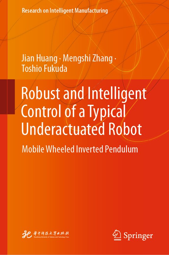 Front cover_Robust and Intelligent Control of a Typical Underactuated Robot
