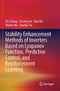 Front cover_Stability Enhancement Methods of Inverters Based on Lyapunov Function, Predictive Control, and Reinforcement Learning