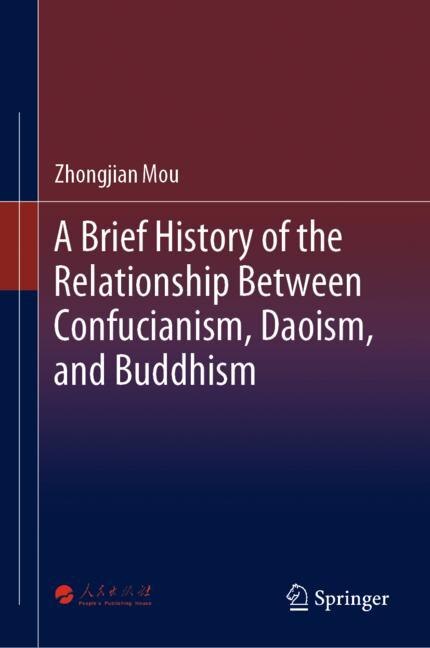 Couverture_A Brief History of the Relationship between Confucianism, Daoism, and Buddhism
