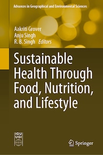 Couverture_Sustainable Health Through Food, Nutrition, and Lifestyle