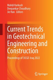 Front cover_Current Trends in Geotechnical Engineering and Construction