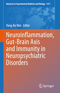 Front cover_Neuroinflammation, Gut-Brain Axis and Immunity in Neuropsychiatric Disorders