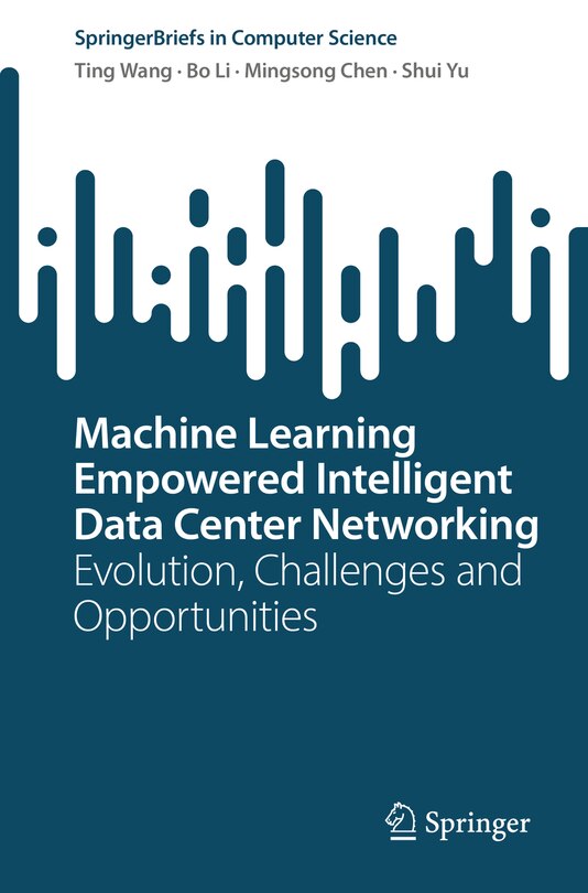 Front cover_Machine Learning Empowered Intelligent Data Center Networking