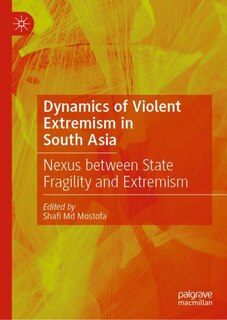 Couverture_Dynamics of Violent Extremism in South Asia
