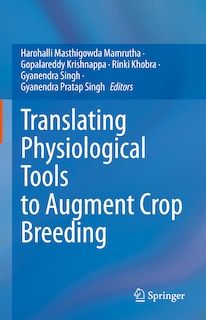 Couverture_Translating Physiological Tools to Augment Crop Breeding