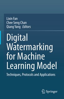 Front cover_Digital Watermarking for Machine Learning Model